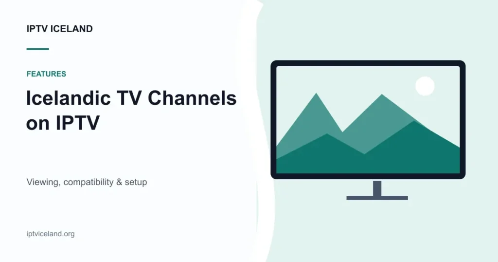 Icelandic TV Channels on IPTV - Iceland streaming and device illustration